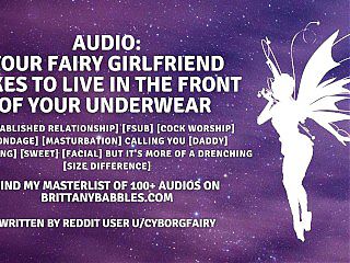 Audio: Your Fairy Girlfriend Likes to Live In the Front of Your Underwear